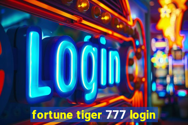 fortune tiger 777 login